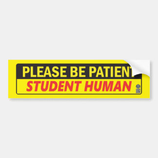 S'Il Vous Plaît Être Patient Étudiant Sticker De B