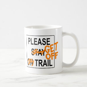 S'il vous plaît "SORTEZ" Sentier Café / Thé Mug
