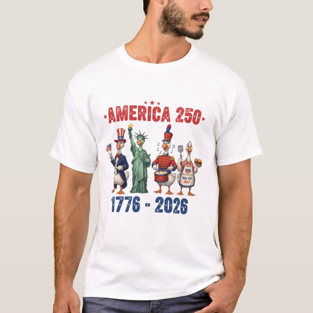 Silly Geese America 250 Funny Patriotic T-Shirt (Devant)