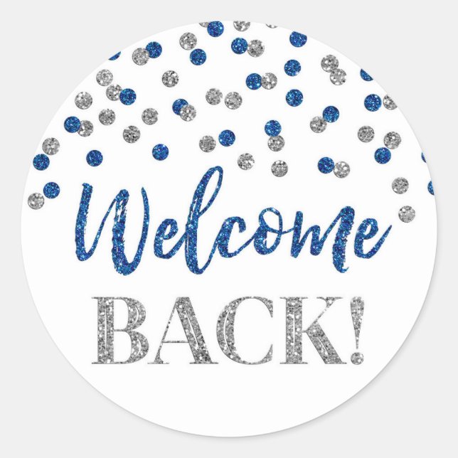 Silver Blue Confetti Welcome Back Round Sticker (Devant)