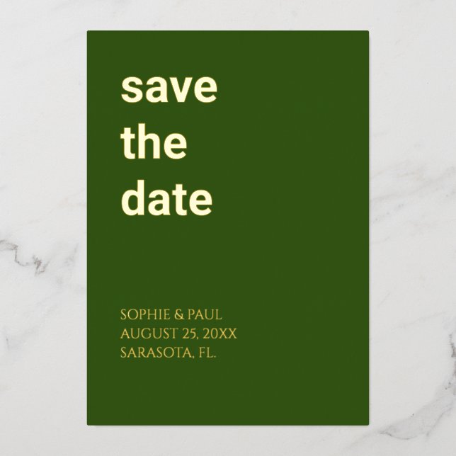 Simple Forest Green Save the Date Foil Invitation (Recto)