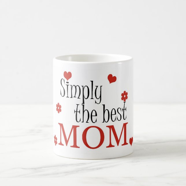 Simplement la meilleure MAMAN - tasse (Centre)