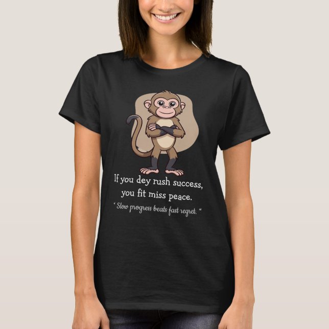 Singe de progrès silencieux – T-Shirt de style de  (Devant)