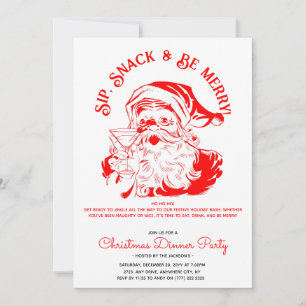 Sip Snack & Be Merry Funny Santa Claus Invitation