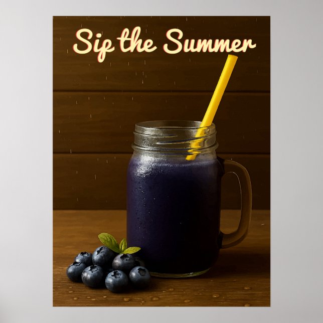Sip the Summer - Refresh Blueberry Juice Poster (Devant)