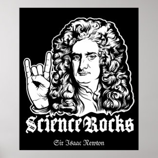 Sir Isaac Newton Science Rocks Affiches