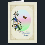 Sister, Birthday with Flowers<br><div class="desc">A beautiful floral birthday for a sister. A lovely bouquet of blue and white flowers with a brown butterfly in flight. The picture has a delicate golden frame.</div>