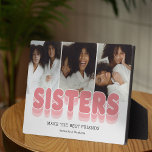 Sisters Best Friends Photo Collage Plaque<br><div class="desc">Plaque photo soeur moderne avec 3 photos de famille à remplacer par la vôtre,  le titre "soeurs",  un dicton personnalisé qui dit "faites les meilleurs amis",  et vos noms.</div>