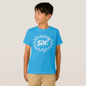 SIX ! 6ème T-shirt de logo de super héros de (Devant entier)