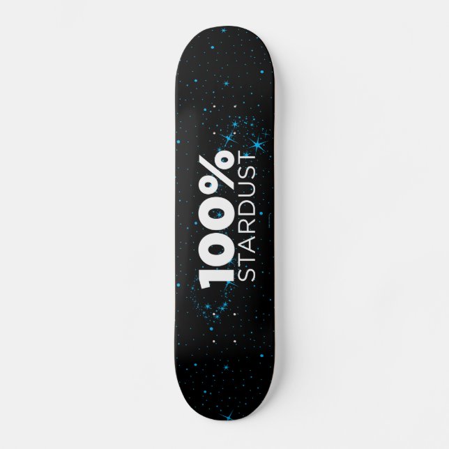 Skateboard 100 % de poussière d'étoile (Recto)
