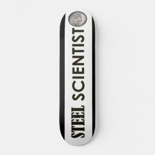 Skateboard ACIER SCIENTIFIQUE