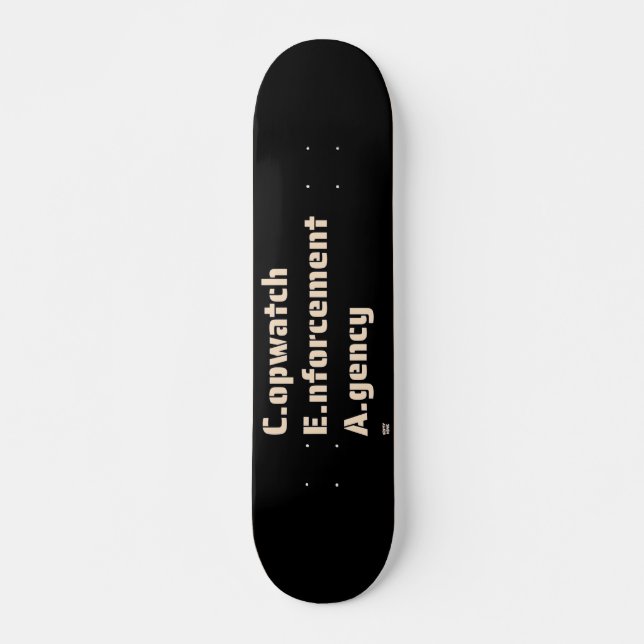 Skateboard "AGENCE D'APPLICATION DE LA LOI COPWATCH" drôle de (Devant)