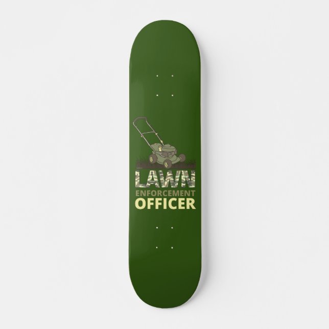 Skateboard AGENT DE L'APPLICATION DE LA LOI drôle de jardinag (Devant)