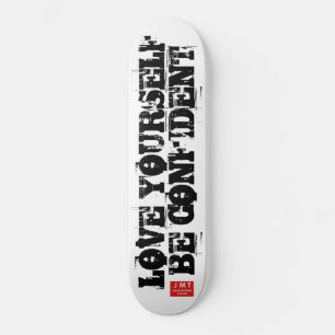 SKATEBOARD AIMEZ-VOUS.SOYEZ CONFIANT SKATEBOARDS /JMT MARQUE