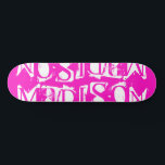 Skateboard Ajoutez Votre Propre Nom Personnalisé Hot Pink Per<br><div class="desc">Ajoutez votre propre nom personnalisé Skateboard personnalisé avec votre nom personnalisé dans la typographie blanche moderne sur un simple arrière - plan rose chaud. Personnalisez en modifiant le texte dans la zone de texte fournie. Offrez un cadeau personnalisé, un skateboard personnalisé à votre skateboarder préféré pour Noël, anniversaire ou votre...</div>
