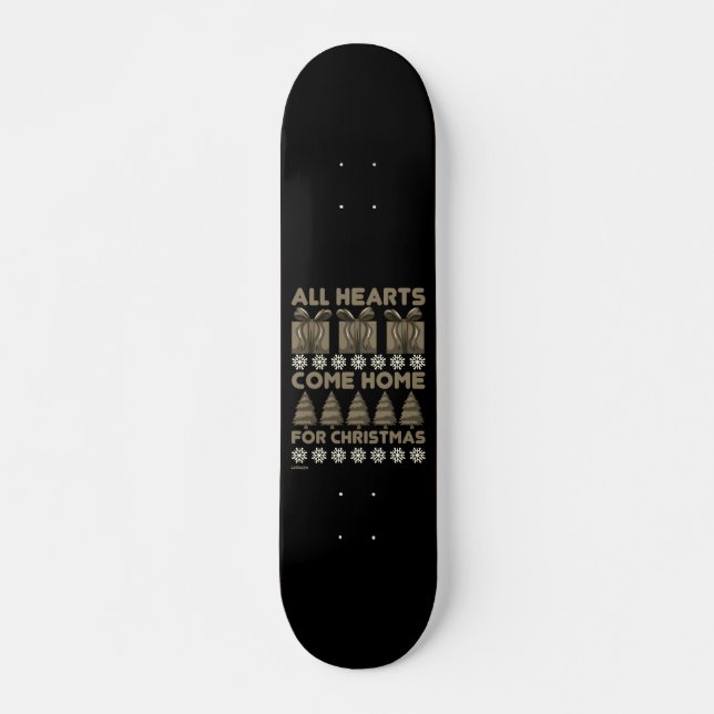 SKATEBOARD ALL HEARTS COME HOME FOR CHRISTMAS (Devant)