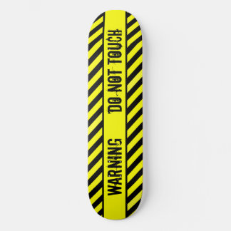 SKATEBOARD AVERTISSEMENT - NE TOUCHE PAS