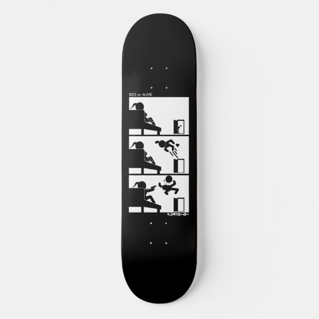 Skateboard Bed or Alive  (Recto)