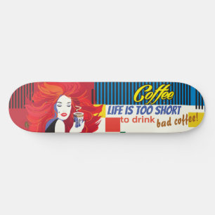Skateboard "Belle femme de mode et de la coupe du café" POP-A