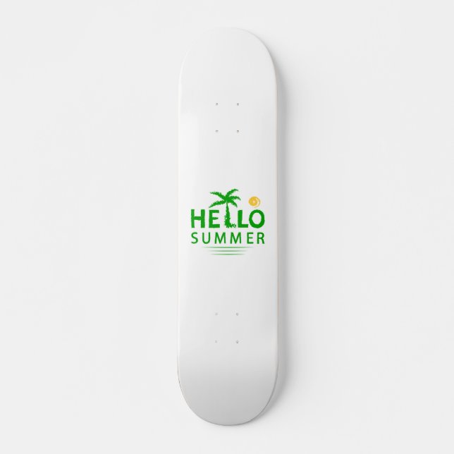 Skateboard Bonjour été (Devant)