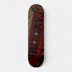 Skateboard BROOTLYN BROOTYL Rouler ET Mourir