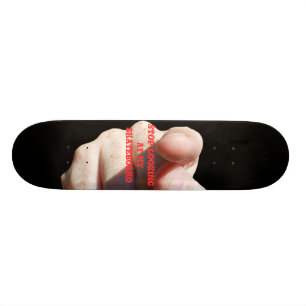 SKATEBOARD CESSEZ DE REGARDER MA PLANCHE À ROULETTES