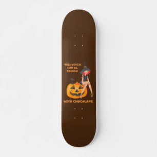 Skateboard "CETTE SORCIÈRE PEUT ÊTRE ACHETÉE..." drôle