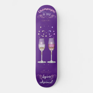 Skateboard Champagne Is My Spirit Animal White Pink Bubbles