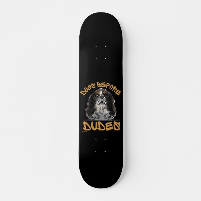 Skateboard CHIENS AVANT LES DUDES Cavalier Roi Charles Spanie (Devant)