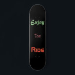 Skateboard Citation motivationnelle Profitez de la Marche Noi<br><div class="desc">Ce skateboard est livré avec une citation motivationnelle Profitez du tour sur un arrière - plan noir. Vous pouvez modifier le texte,  sa police,  sa couleur et sa taille. L'arrière - plan est noir mais vous pouvez le changer.</div>