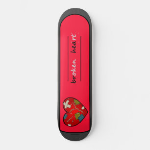 Skateboard coeur brisé