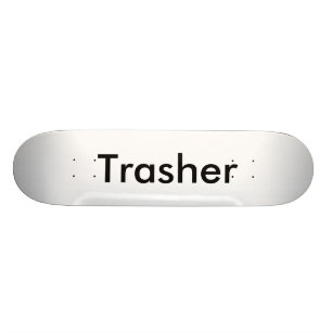 Skateboard Conseil de Trasher