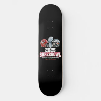Skateboard Coupe du Super Bowl 2025
