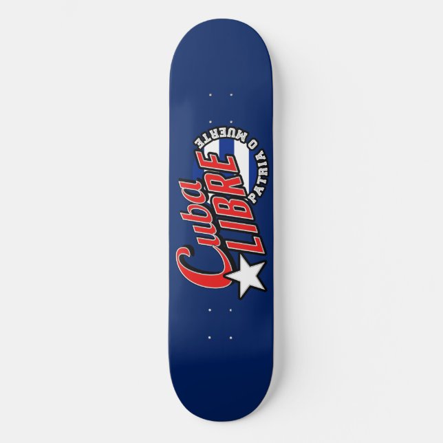 Skateboard Cuba Libre Motto (Recto)
