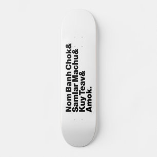 Skateboard Cuisine de rue Cambodgienne / Khmer