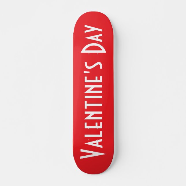 Skateboard de la Saint-Valentin (Devant)