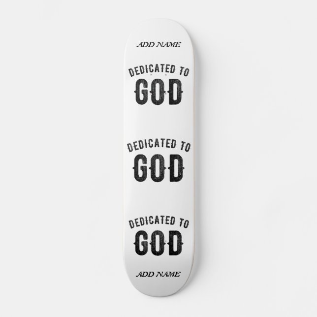 SKATEBOARD DÉDIÉ À DIEU COOL PERSONNALISABLE NOIR TEXTE (Recto)