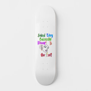 Skateboard Derrière Chaque Femme Réussie Se Trouve Elle-Même