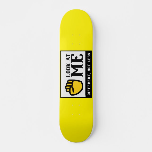 Skateboard DIFFÉRENTS, PAS MOINS de la sensibilisation à la l (Devant)