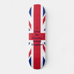 Skateboard Drapeau UK Le MUSÉE Zazzle - I Love My Country UK