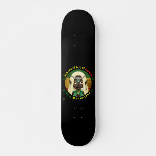 skateboard drôle "BE A MARIE-JANE"