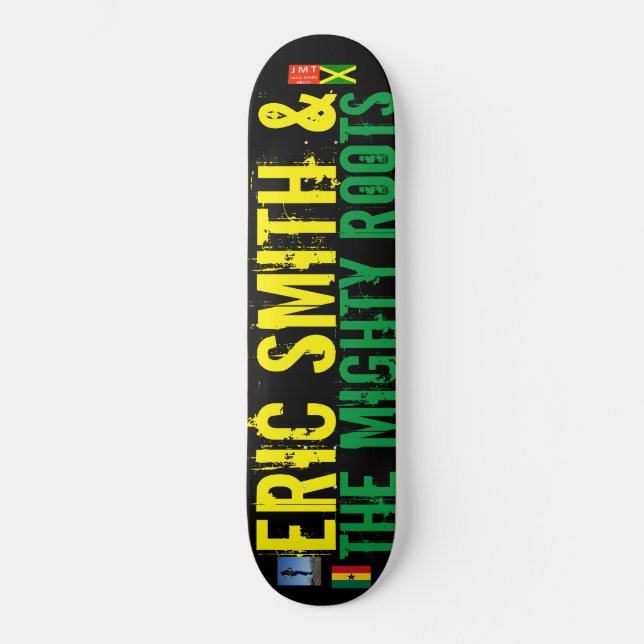 Skateboard ERIC SMITH & MIGHTY ROOTS  JMT USA Planche à roule (Recto)
