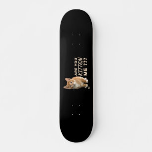 Skateboard "ES-TU EN TRAIN DE ME FAIRE CUIRE" drôle, mignonn
