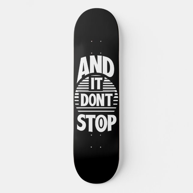 Skateboard Et ça ne s'arrête pas (Recto)