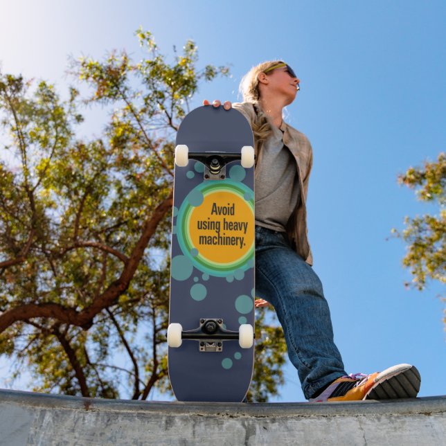 Skateboard Évitez d'utiliser la machinerie lourde Bulle radia (Extérieur 1)