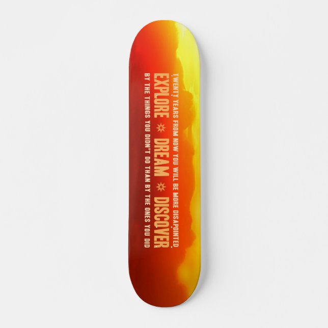 Skateboard Explorez. Rêvez. Découvrez. (Devant)