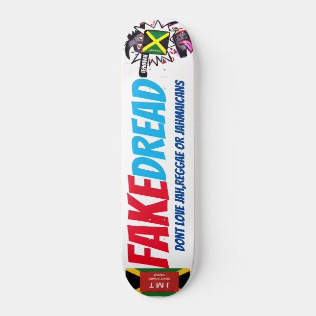 Skateboard FAKE DREAD Skate (Recto)