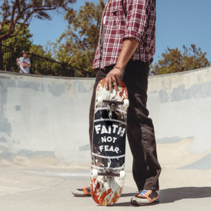 SKATEBOARD FOI ET NON PEUR