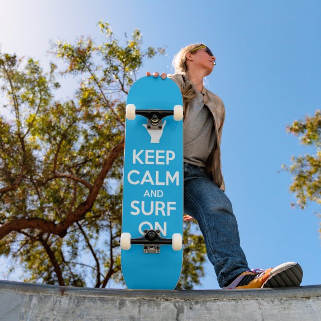 Skateboard Gardez le calme et le Surf allumés (Extérieur 1)