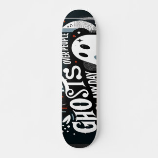 Skateboard "Ghosts Over People Any Day" Skate